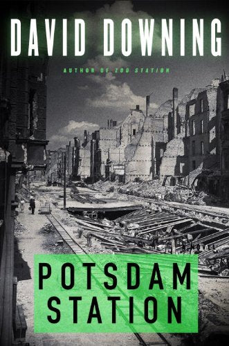 Potsdam Station (John Russell World War II Spy Thriller #4) (A John Russell WWII Spy Thriller)