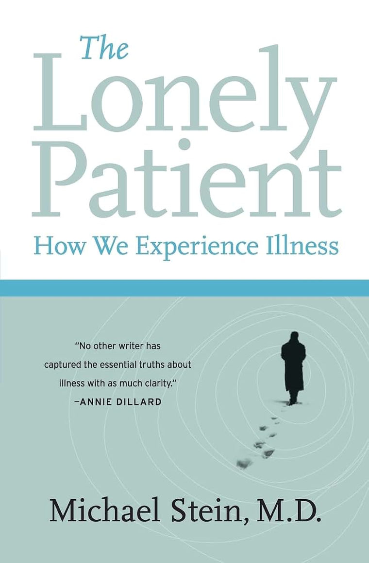 The Lonely Patient: How We Experience Illness