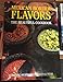 Mexican Border Flavors The Beautiful Cookbook
