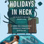 Holidays in Heck