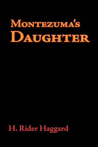 Montezuma's Daughter