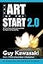 Art of the Start 2.0: The Time-Tested, Battle-Hardened Guide for Anyone Starting Anything
