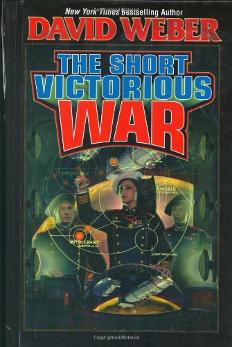 The Short Victorious War (Honor Harrington #3)