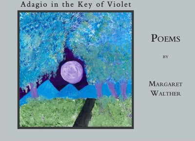 Adagio in the Key of Violet