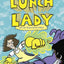 Lunch Lady and the Video Game Villain: Lunch Lady #9