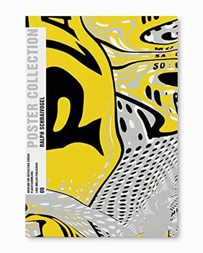 Poster Collection 09: Ralph Schraivogel (German and English Edition)