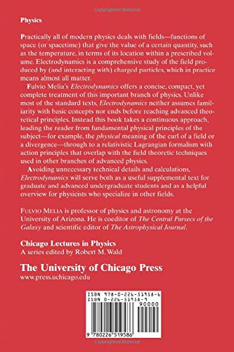 Electrodynamics (Chicago Lectures in Physics)