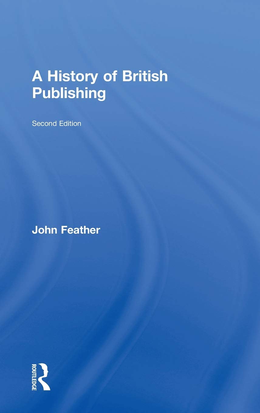 A History of British Publishing