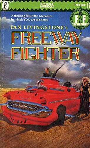 Freeway Fighter (Fighting Fantasy) by Jackson, Steve