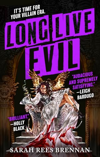 Long Live Evil (Time of Iron, 1)