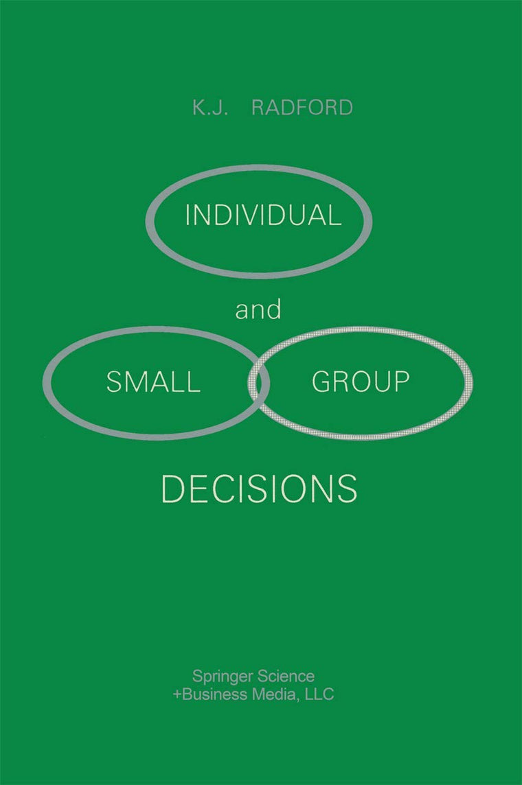 Individual and Small Group Decisions