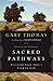 Sacred Pathways: Discover Your Soul's Path to God