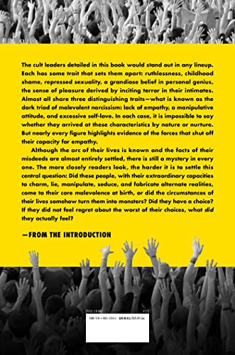 Cults: Inside the World's Most Notorious Groups and Understanding the People Who Joined Them — back cover