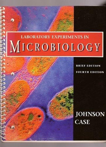 Laboratory Experiments in Microbiology
