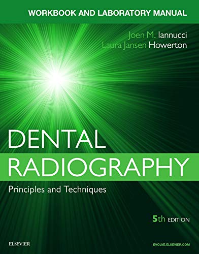 Workbook for Dental Radiography: A Workbook and Laboratory M