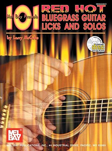Mel Bay 101 Red Hot Bluegrass Guitar Licks and Solos
