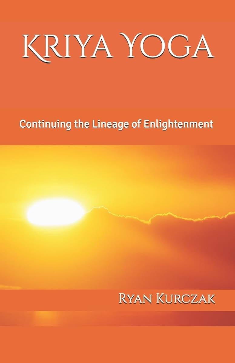 Kriya Yoga: Continuing the Lineage of Enlightenment
