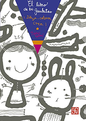 El libro de los garabatos Dibuja, colorea, crea! (Spanish Edition)