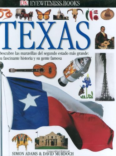 Texas (Eyewitness Books, Spanish Edition)