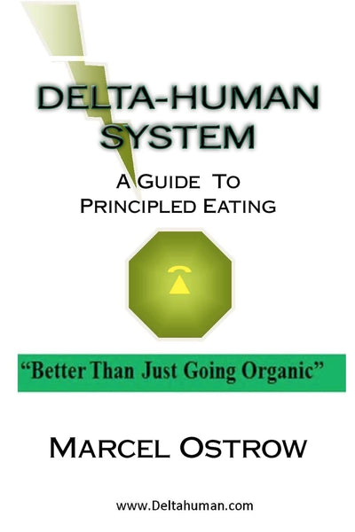 Delta-human System: Better than just going organic