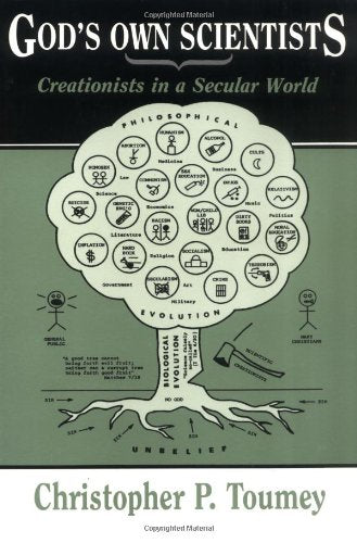 God's Own Scientists: Creationists in a Secular World