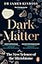 Dark Matter: The New Science of the Microbiome