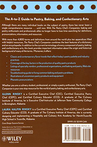 The Pastry Chef's Companion: A Comprehensive Resource Guide for the Baking and Pastry Professional
