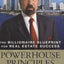 Powerhouse Principles: The Billionaire Blueprint For Real Es