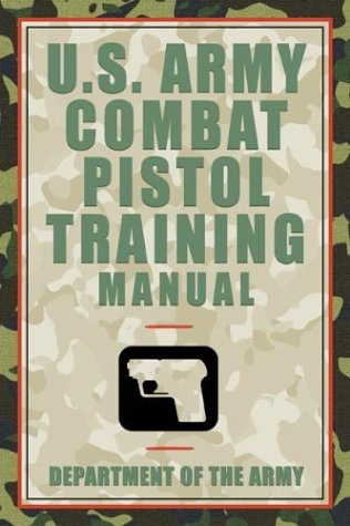 U.S. Army Combat Pistol Training Handbook