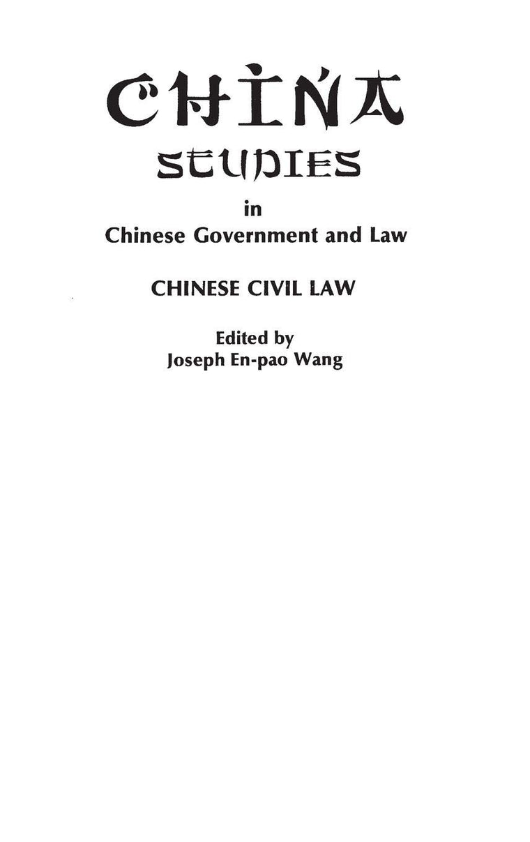 Chinese Civil Law (China Studies: Studies in Chinese History and Civilization)