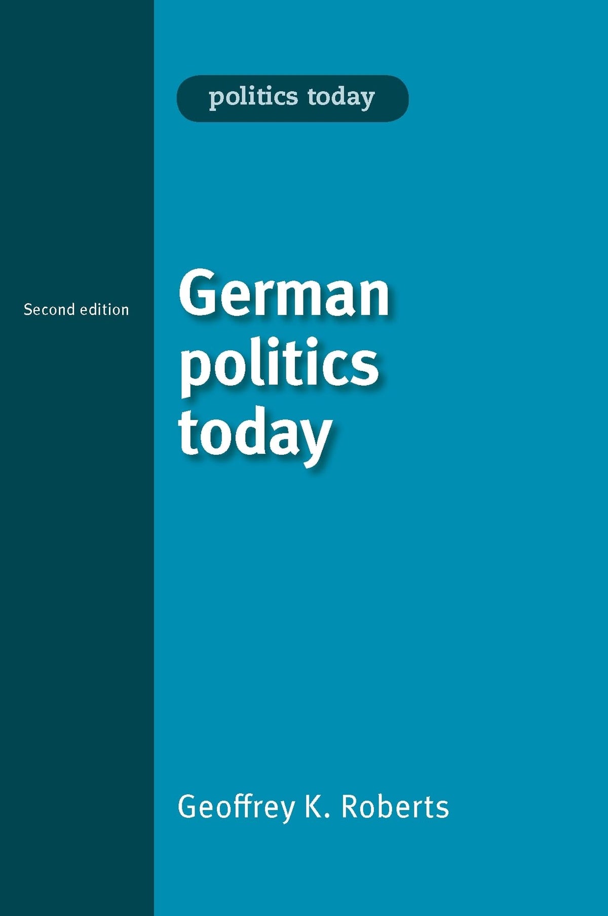 German politics today: Second edition