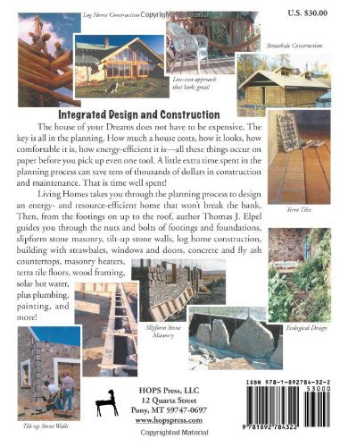Living Homes: Stone Masonry, Log and Strawbale Construction, 6th Edition
