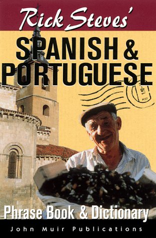 Rick Steves' Spanish & Portugese Phrasebook & Dictionary (English, Spanish and Portuguese Edition)