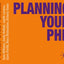 Planning Your PhD (Pocket Study Skills, 11)