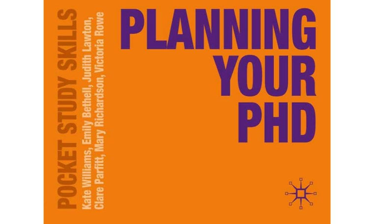 Planning Your PhD (Pocket Study Skills, 11)