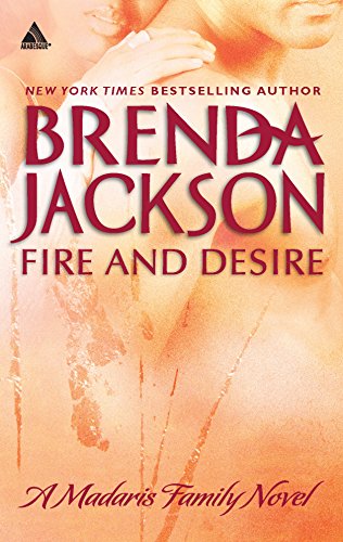 Fire And Desire (Madaris Family)