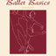 Ballet Basics by Hammond, Sandra Noll