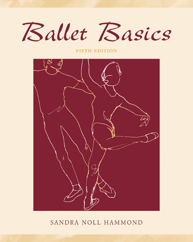 Ballet Basics by Hammond, Sandra Noll
