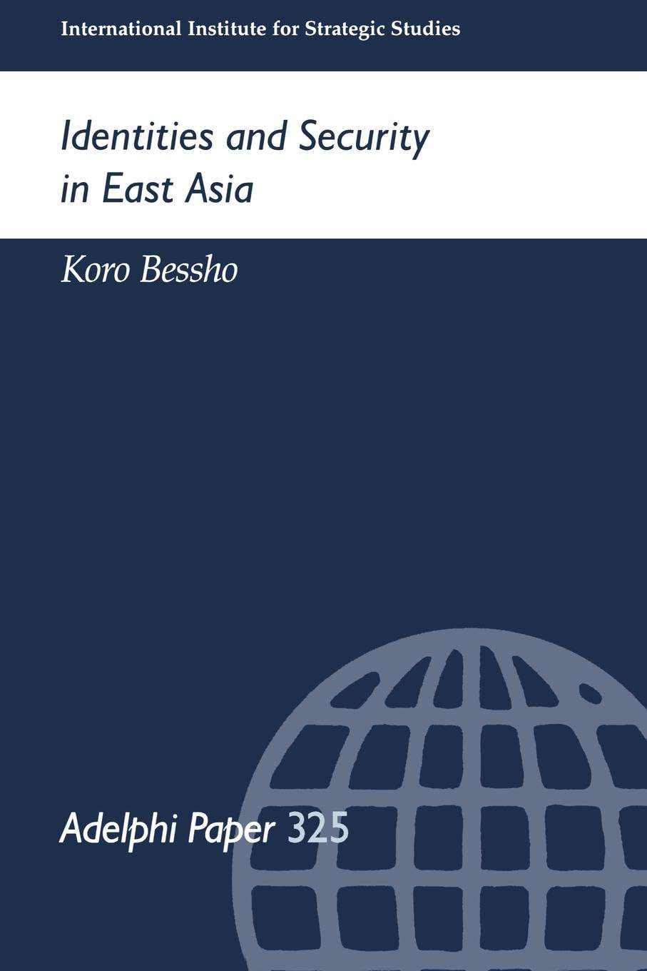 Identities and Security in East Asia (Adelphi series)
