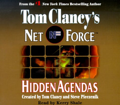 Hidden Agendas (Tom Clancy's Net Force, No. 2)