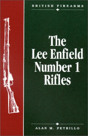 The Lee Enfield Number One Rifles