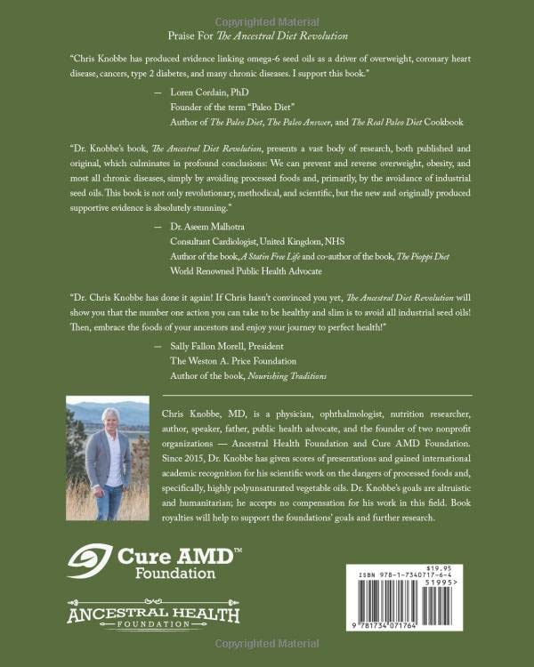 The Ancestral Diet Revolution: How Vegetable Oils and Processed Foods Destroy Our Health - and How to Recover!