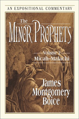 The Minor Prophets: Micah, Malachi