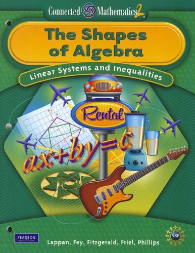 The Shapes of Algebra: Linear Systems and Inequalities ( Connected Mathematics 2)Student edition