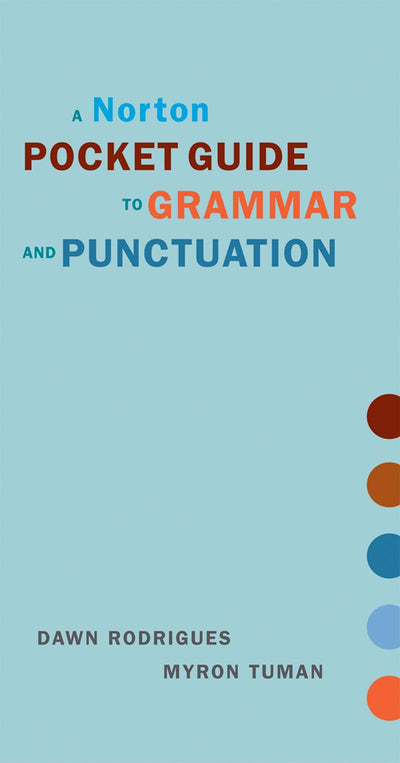 A Norton Pocket Guide to Grammar and Punctuation (Norton Pocket Guides)