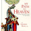 My Path to Heaven: A Young Person's Guide to the Faith by Ge