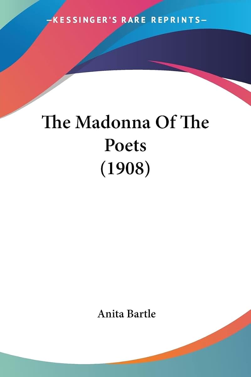 The Madonna Of The Poets (1908)