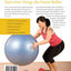 Foam Roller Workbook: Illustrated Step-by-Step Guide to Stretching, Strengthening and Rehabilitative Techniques