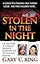 Stolen in the Night: The True Story of a Family's Murder, a Kidnapping and the Child Who Survived