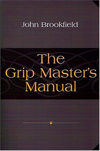 The Grip Master's Manual by John Brookfield